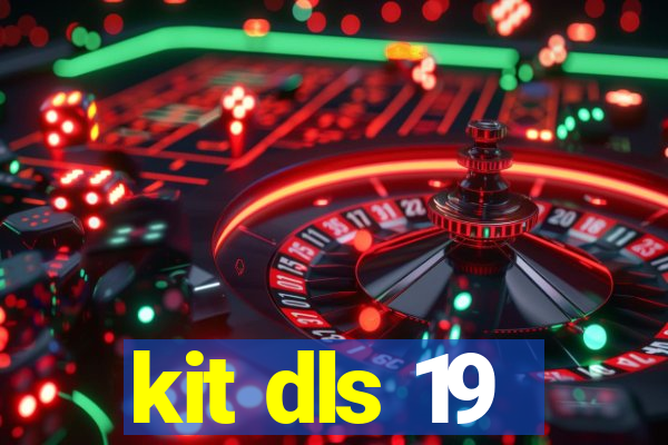 kit dls 19